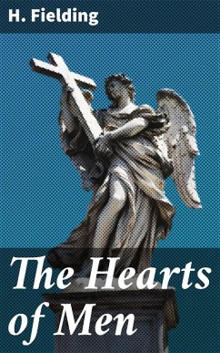 The Hearts of Men (eBook, ePUB) - Fielding, H.