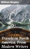 Travels in North America, From Modern Writers (eBook, ePUB)