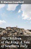 The Children of the King: A Tale of Southern Italy (eBook, ePUB)