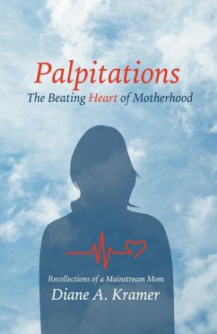 Palpitations (eBook, ePUB) - Kramer, Diane A.