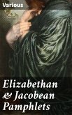 Elizabethan & Jacobean Pamphlets (eBook, ePUB)
