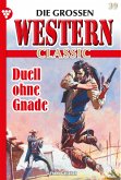 Duell ohne Gnade (eBook, ePUB)