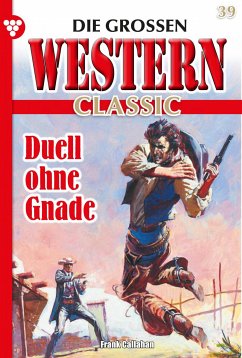 Duell ohne Gnade (eBook, ePUB) - Calhoun, Alexander