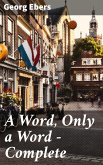 A Word, Only a Word - Complete (eBook, ePUB)