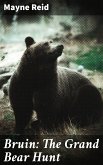 Bruin: The Grand Bear Hunt (eBook, ePUB)