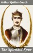 The Splendid Spur (eBook, ePUB) - Bild 1