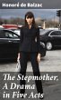 The Stepmother, A Drama in Five Acts... - Bild 1