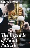 The Legends of Saint Patrick (eBook, ePUB)