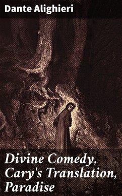 Divine Comedy, Cary's Translation, Paradise (eBook, ePUB) - Dante Alighieri