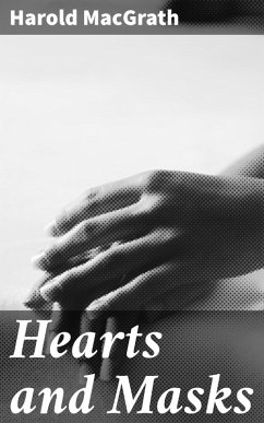 Hearts and Masks (eBook, ePUB) - Macgrath, Harold