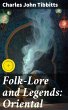 Folk-Lore and Legends: Oriental (eBook,... - Bild 1