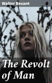 The Revolt of Man (eBook, ePUB)