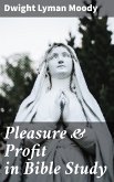 Pleasure & Profit in Bible Study (eBook, ePUB)