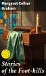 Stories of the Foot-hills (eBook, ePUB) - Bild 1