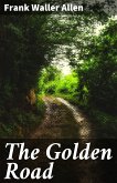 The Golden Road (eBook, ePUB)