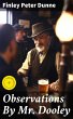 Observations By Mr. Dooley (eBook, ePUB) - Bild 1