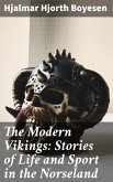 The Modern Vikings: Stories of Life and Sport in the Norseland (eBook, ePUB)