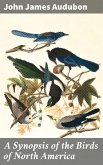 A Synopsis of the Birds of North America (eBook, ePUB)