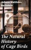 The Natural History of Cage Birds (eBook, ePUB)