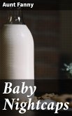 Baby Nightcaps (eBook, ePUB)