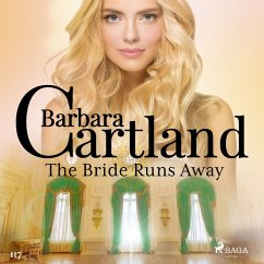 The Bride Runs Away (Barbara Cartland's Pink Collection 117) (MP3-Download) - Cartland, Barbara
