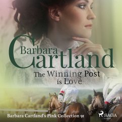 The Winning Post is Love (Barbara Cartland's Pink Collection 91) (MP3-Download) - Cartland, Barbara