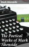 The Poetical Works of Mark Akenside (eBook, ePUB)