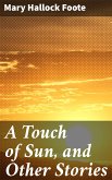 A Touch of Sun, and Other Stories (eBook, ePUB)