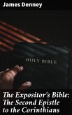 The Expositor's Bible: The Second Epistle to the Corinthians (eBook, ePUB)