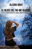 El blues del no-me-olvides (Los misterios de Abby Foulkes) (eBook, ePUB)