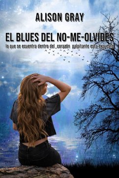 Cover El blues del no-me-olvides (Los misterios de Abby Foulkes) (eBook, ePUB)