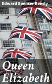 Queen Elizabeth (eBook, ePUB)