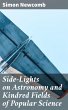 Side-Lights on Astronomy and Kindred... - Bild 1