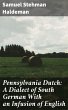 Pennsylvania Dutch: A Dialect of South... - Bild 1