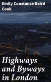 Highways and Byways in London (eBook, ePUB)