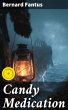 Candy Medication (eBook, ePUB) - Bild 1
