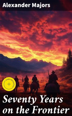 Cover Seventy Years on the Frontier (eBook, ePUB)