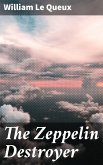 The Zeppelin Destroyer (eBook, ePUB)