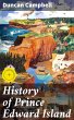 History of Prince Edward Island (eBook,... - Bild 1