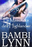 La Maschera dell'Highlander (eBook, ePUB)