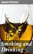 Smoking and Drinking (eBook, ePUB) - Bild 1