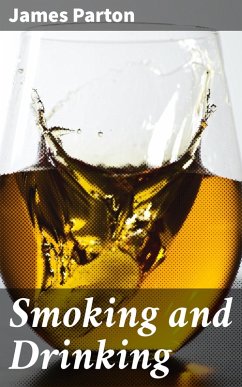 Smoking and Drinking (eBook, ePUB) - Parton, James