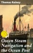 Ocean Steam Navigation and the Ocean... - Bild 1