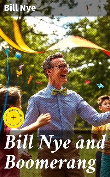 Bill Nye and Boomerang (eBook, ePUB) Bill Nye and Boomerang (eBook, ePUB)