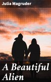 A Beautiful Alien (eBook, ePUB)