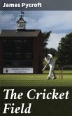 The Cricket Field (eBook, ePUB)
