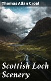 Scottish Loch Scenery (eBook, ePUB)