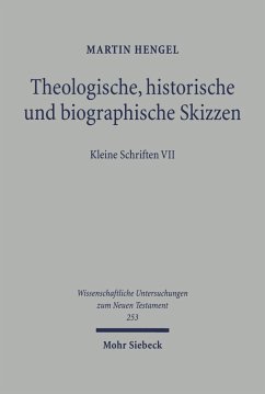 Theologische, historische und biographische Skizzen (eBook, PDF) - Hengel, Martin
