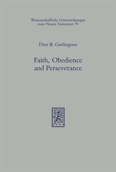 Faith, Obedience, and Perseverance (eBook, PDF)