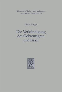 Die Verkündigung des Gekreuzigten und Israel (eBook, PDF) - Sänger, Dieter